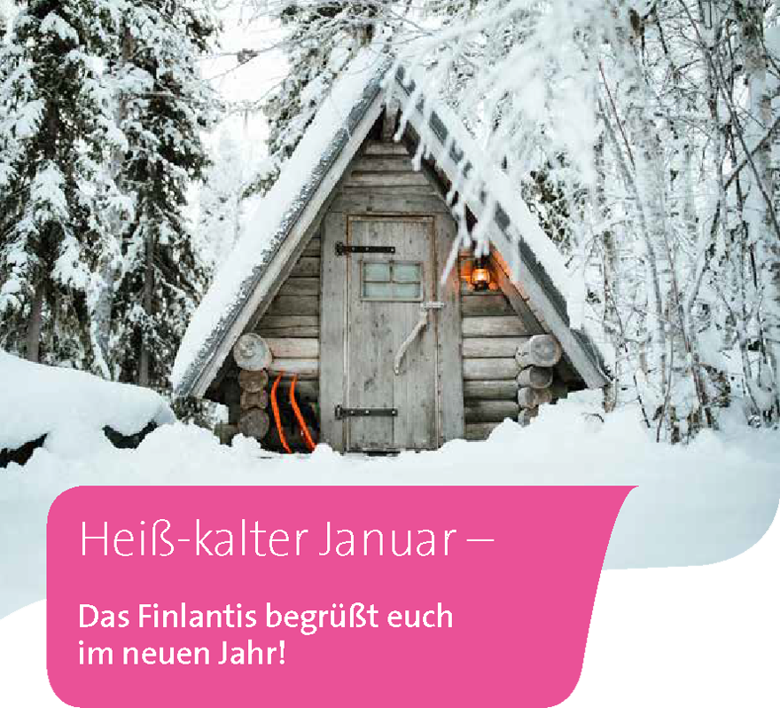 Heiß-kalter Januar – Das Finlantis begrüßt euch im neuen Jahr!
